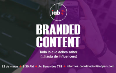 Se realizó el primer IAB Day del año: «Branded Content»