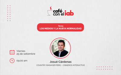 Un Café con el IAB: Los medios y la nueva normalidad