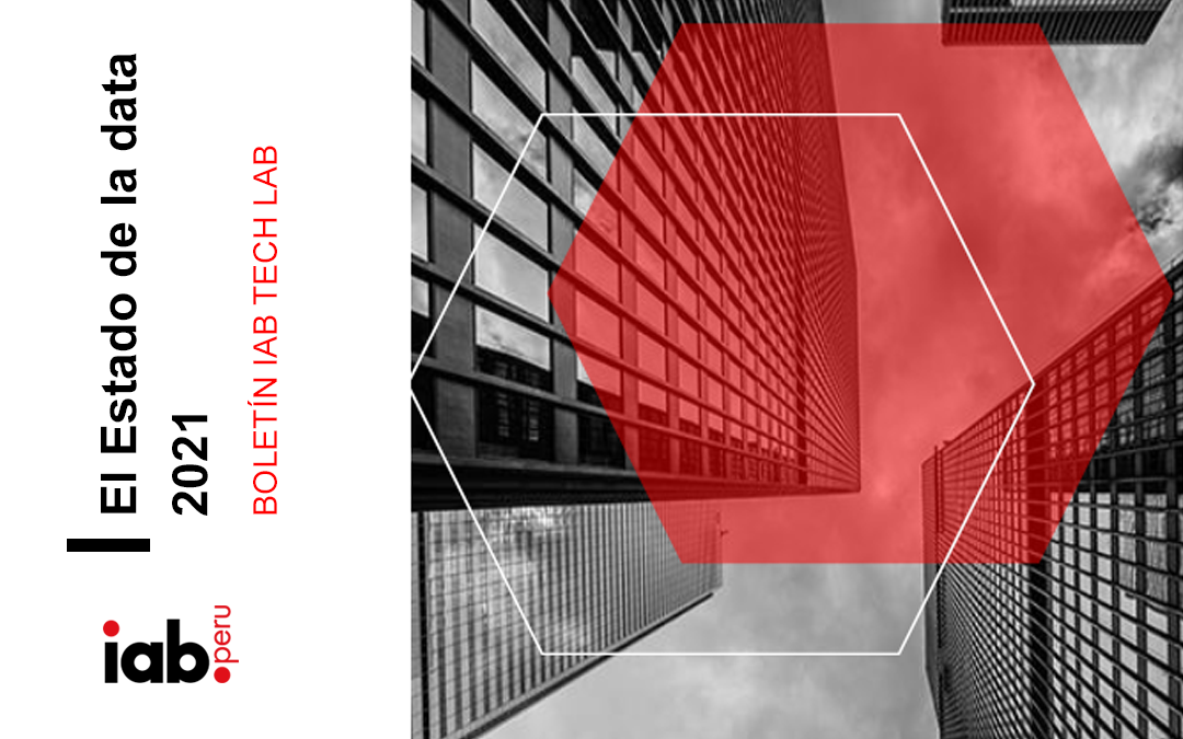 IAB TECH LAB – El Estado de la Data 2021
