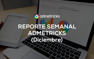 Reporte Semanal de Publicidad Digital (Diciembre 2021) – Admetricks