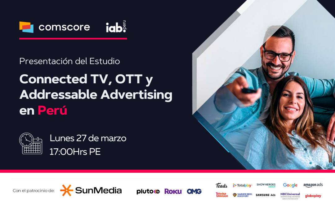 Webinar: Connected TV, OTT y Addressable Advertising en Perú