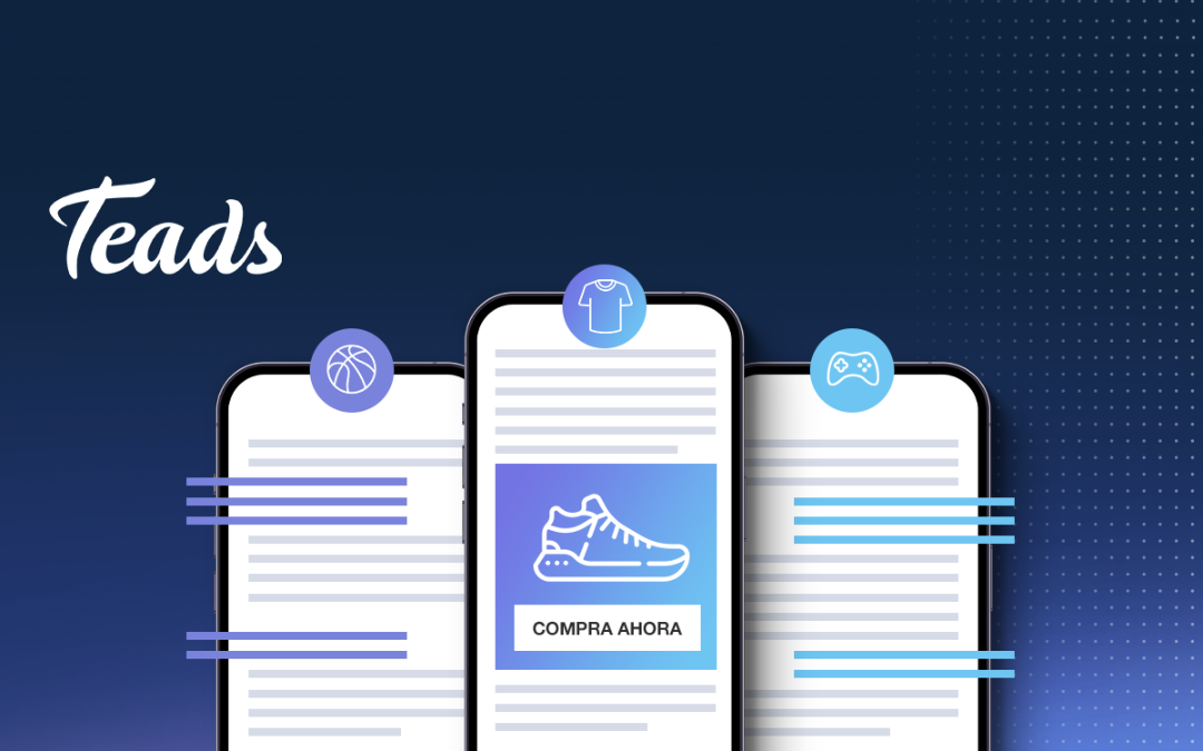 Conexión relevante con el consumidor: Cuatro caminos hacia la Relevancia Contextual