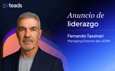 Teads nombra a Fernando Tassinari como Managing Director de LATAM para liderar una nueva fase de crecimiento y transformación regional